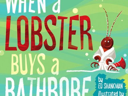 When a Lobster Buys a Bathrobe Book Hot on Sale