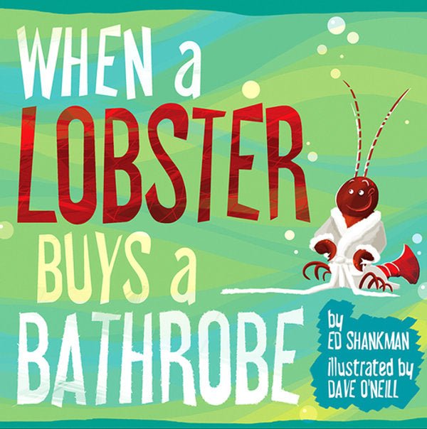 When a Lobster Buys a Bathrobe Book Hot on Sale