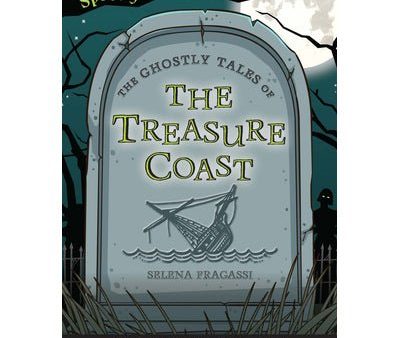 The Ghostly Tales of the Treasure Coast Book Supply